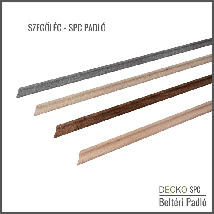 <b>SZEGŐLÉC</b> DECKO SPC Hybrid Padlóhoz -gyárilag 45 fokban vágva - 1220 mm hosszú
