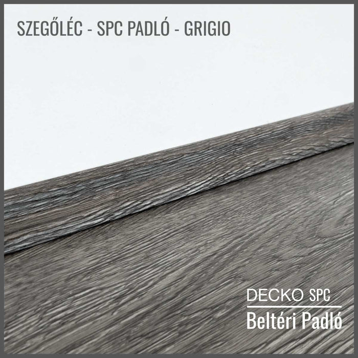 <b>SZEGŐLÉC</b> DECKO SPC Hybrid Padlóhoz -gyárilag 45 fokban vágva - 1220 mm hosszú